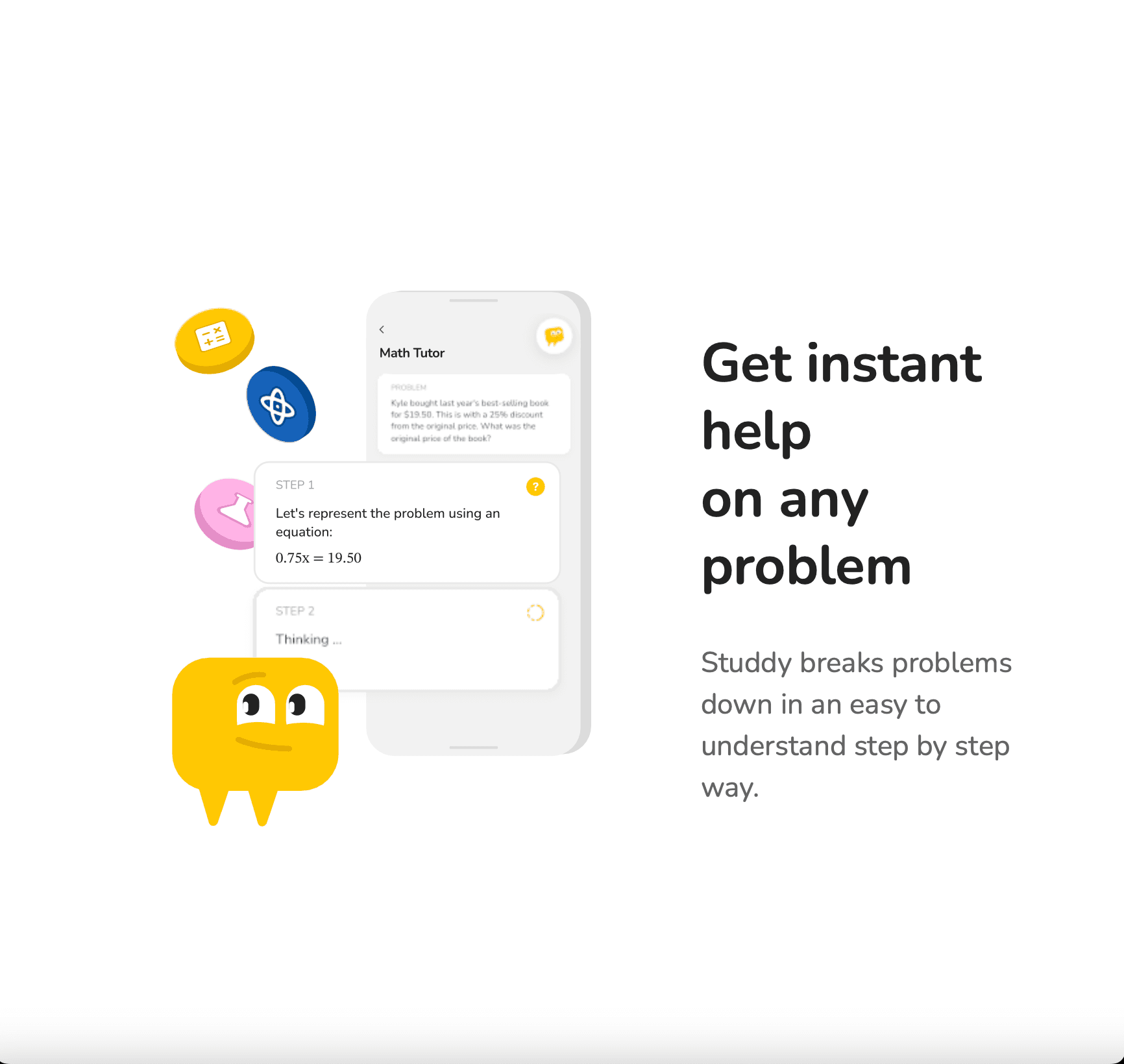 Studdy app screen showing a math tutor solving a problem step by step next to the line 'Get instant help on any problem'.